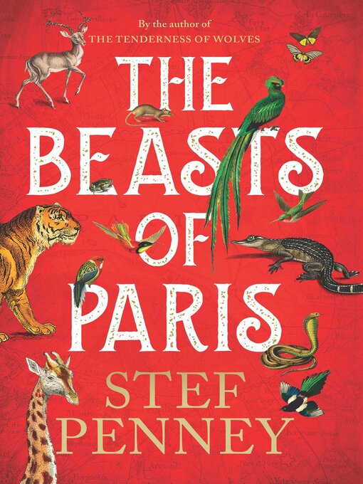 Title details for The Beasts of Paris by Stef Penney - Available